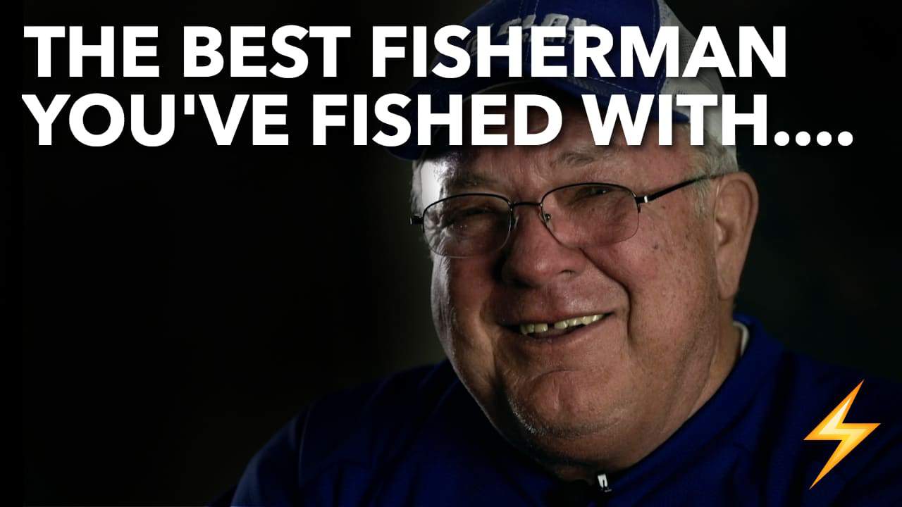 Who’s the BEST Fisherman You’ve Fished With???