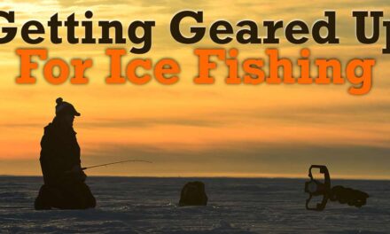 Ice Gear: Getting Geared Up for Ice Fishing