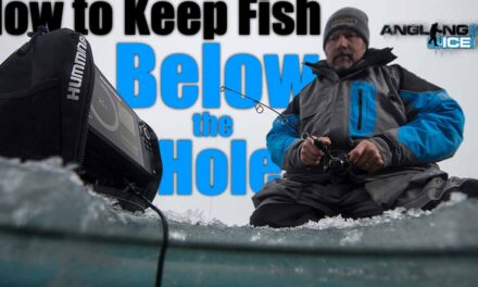 How to Keep Fish Below the Hole!